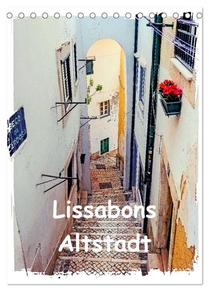 Lissabons Altstadt (Tischkalender 2027 DIN A5 hoch) CALVENDO Monatskalender