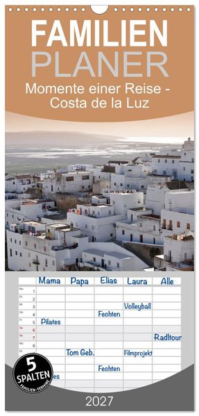 Familienplaner 2027 - Momente einer Reise - Costa de la Luz mit 5 Spalten (Wandkalender 21 x 45 cm) CALVENDO