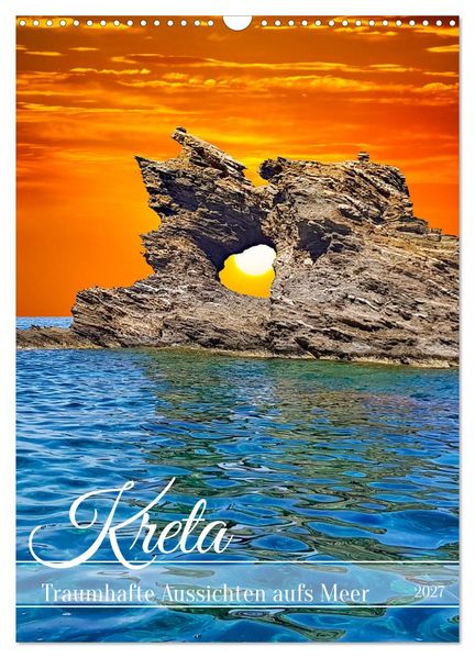 Kreta - Traumhafte Aussichten aufs Meer (Wandkalender 2027 DIN A3 hoch) CALVENDO Monatskalender