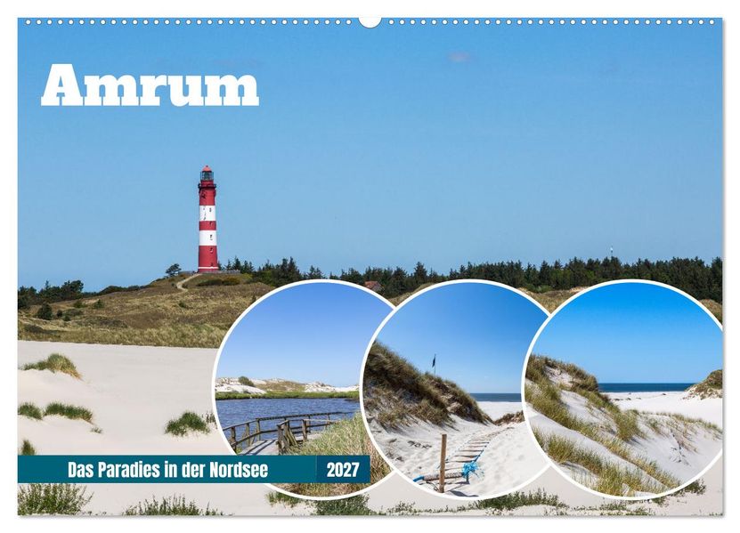 Amrum - Das Paradies in der Nordsee (Wandkalender 2027 DIN A2 quer) CALVENDO Monatskalender