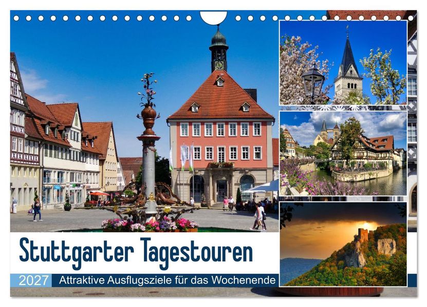 Stuttgarter Tagestouren (Wandkalender 2027 DIN A4 quer) CALVENDO Monatskalender