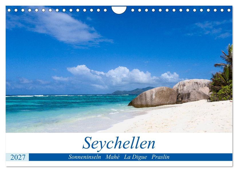 Seychellen. Sonneninseln - Mahé La Digue Praslin (Wandkalender 2027 DIN A4 quer) CALVENDO Monatskalender