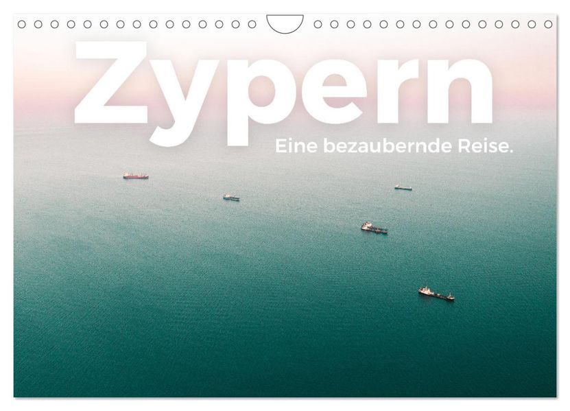 Zypern - Eine bezaubernde Reise. (Wandkalender 2027 DIN A4 quer) CALVENDO Monatskalender