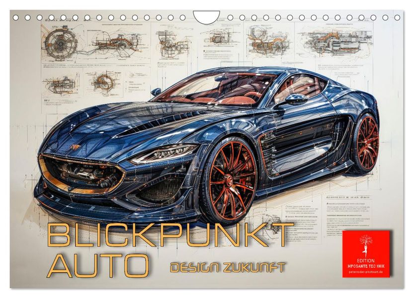 Blickpunkt Auto Design Zukunft (Wandkalender 2027 DIN A4 quer) CALVENDO Monatskalender