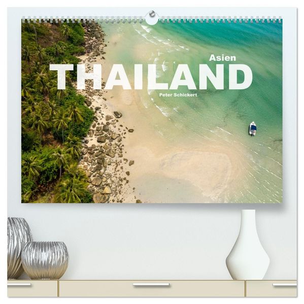 Asien - Thailand (hochwertiger Premium Wandkalender 2027 DIN A2 quer) Kunstdruck in Hochglanz