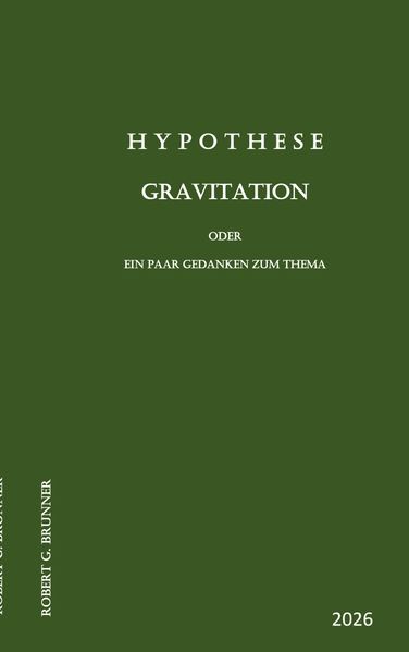 Hypothese Gravitation