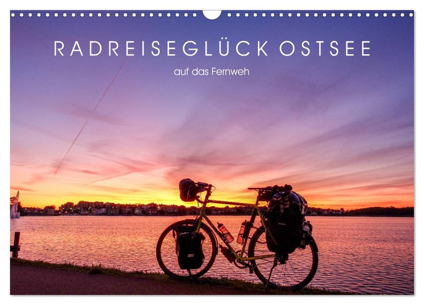Radreiseglück Ostsee (Wandkalender 2027 DIN A3 quer) CALVENDO Monatskalender