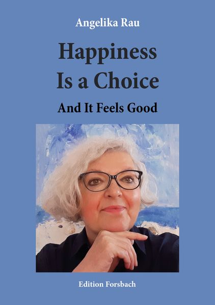 Happiness Is a Choice