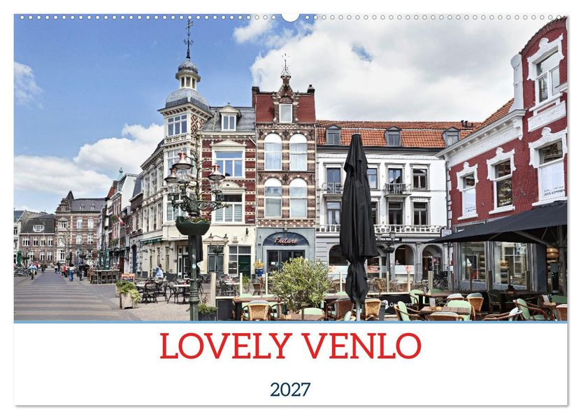 LOVELY VENLO (Wall Calendar 2027 DIN A2 landscape) CALVENDO 12 Month Wall Calendar