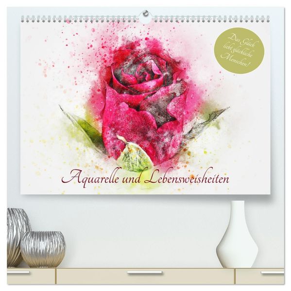 Aquarelle und Lebensweisheiten (hochwertiger Premium Wandkalender 2027 DIN A2 quer) Kunstdruck in Hochglanz