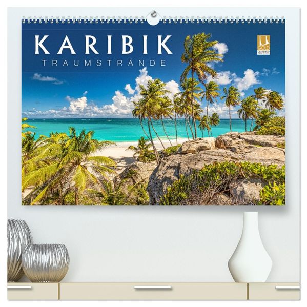 Karibik - Traumstrände (hochwertiger Premium Wandkalender 2027 DIN A2 quer) Kunstdruck in Hochglanz