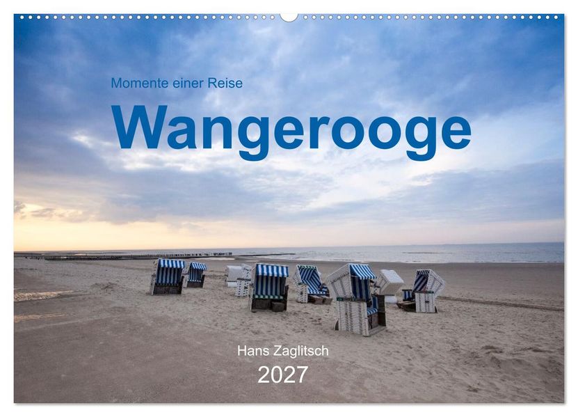 Wangerooge - Momente einer Reise (Wandkalender 2027 DIN A2 quer) CALVENDO Monatskalender