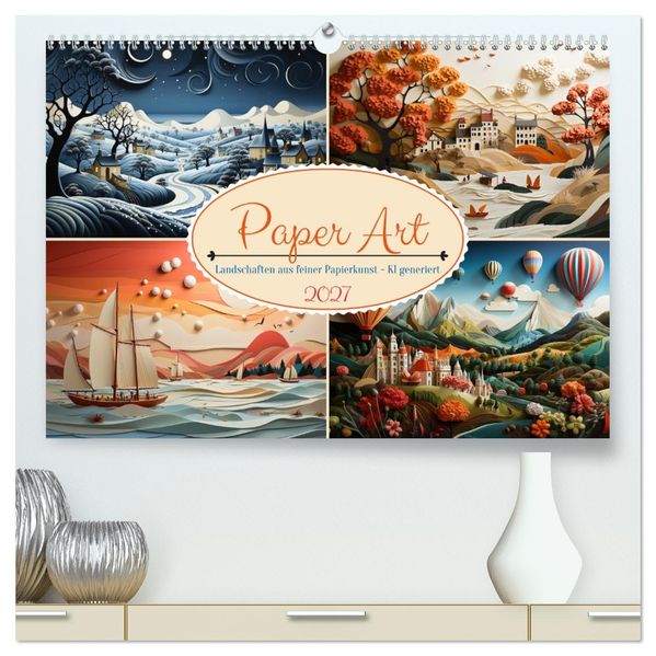 Paper Art (hochwertiger Premium Wandkalender 2027 DIN A2 quer) Kunstdruck in Hochglanz