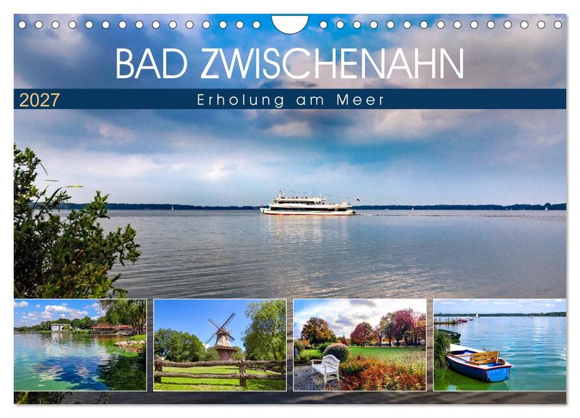 Bad Zwischenahn - Erholung am Meer (Wandkalender 2027 DIN A4 quer) CALVENDO Monatskalender