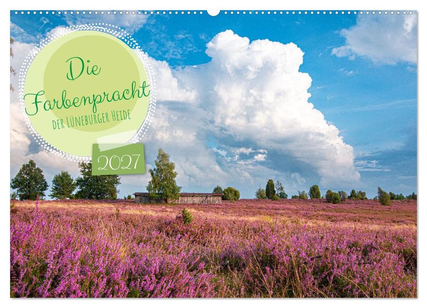 Die Farbenpracht der Lüneburger Heide (Wandkalender 2027 DIN A2 quer) CALVENDO Monatskalender