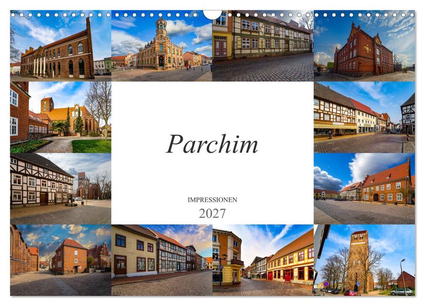 Parchim Impressionen (Wandkalender 2027 DIN A3 quer) CALVENDO Monatskalender