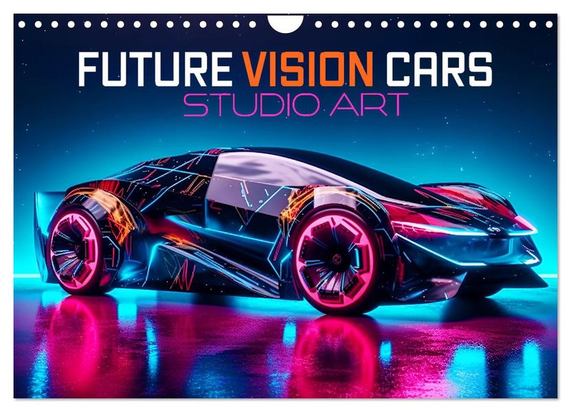 Future Vision Cars-Studio Art (Wandkalender 2027 DIN A4 quer) CALVENDO Monatskalender