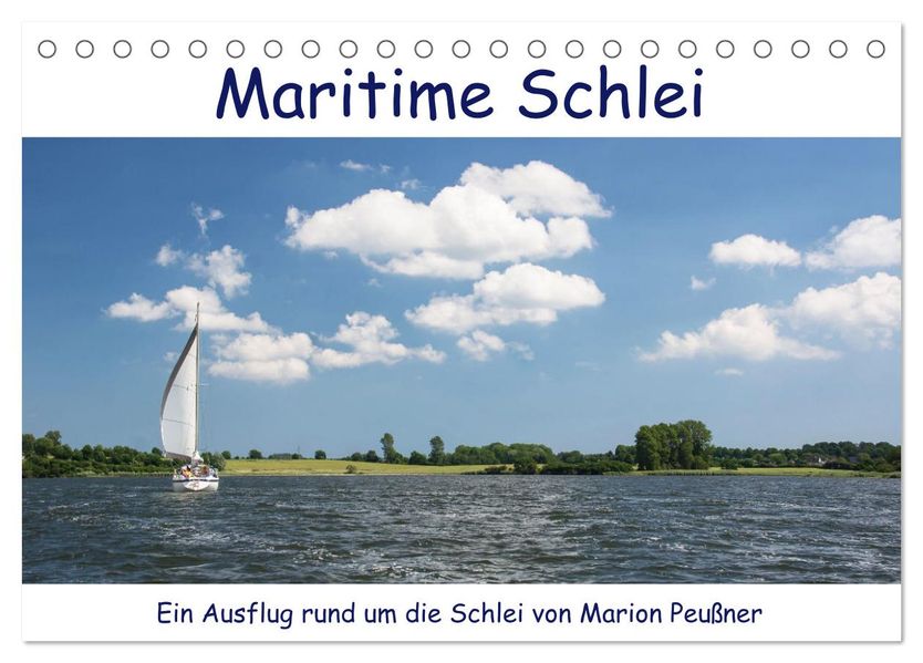 Maritime Schlei (Tischkalender 2027 DIN A5 quer) CALVENDO Monatskalender
