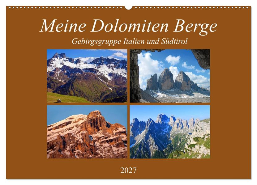 Meine Dolomiten Berge (Wandkalender 2027 DIN A2 quer) CALVENDO Monatskalender
