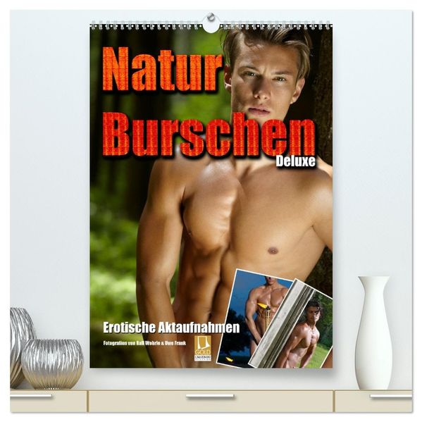 Naturburschen Deluxe (hochwertiger Premium Wandkalender 2027 DIN A2 hoch) Kunstdruck in Hochglanz
