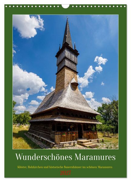 Wunderschönes Maramures (Wandkalender 2027 DIN A3 hoch) CALVENDO Monatskalender