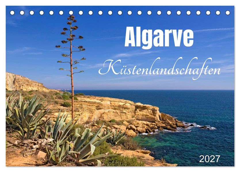 Algarve - Küstenlandschaften (Tischkalender 2027 DIN A5 quer) CALVENDO Monatskalender