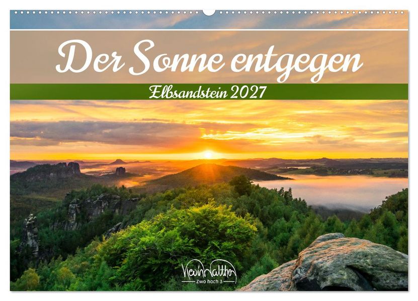 Der Sonne entgegen - Elbsandstein (Wandkalender 2027 DIN A2 quer) CALVENDO Monatskalender