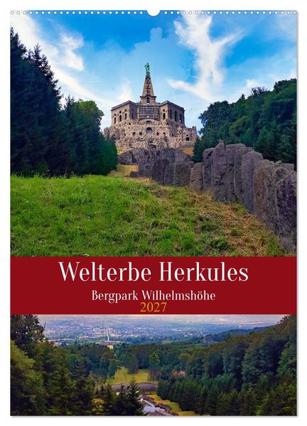Welterbe Herkules (Wandkalender 2027 DIN A2 hoch) CALVENDO Monatskalender