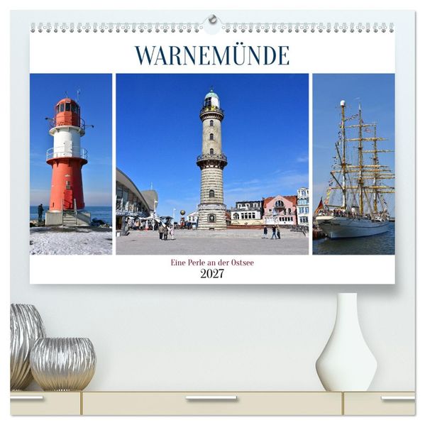WARNEMÜNDE (hochwertiger Premium Wandkalender 2027 DIN A2 quer) Kunstdruck in Hochglanz