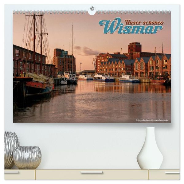 Unser schönes Wismar (hochwertiger Premium Wandkalender 2027 DIN A2 quer) Kunstdruck in Hochglanz