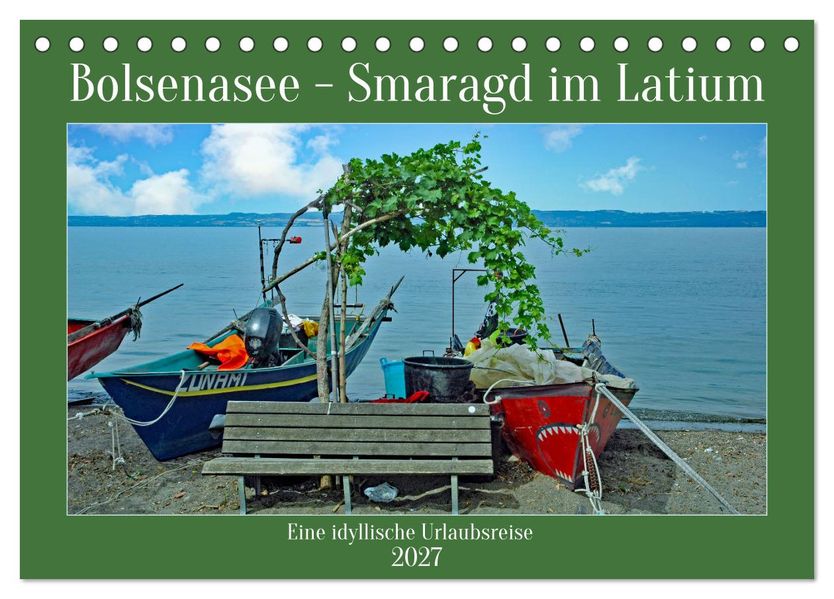 Bolsenasee Smaragd im Latium (Tischkalender 2027 DIN A5 quer) CALVENDO Monatskalender