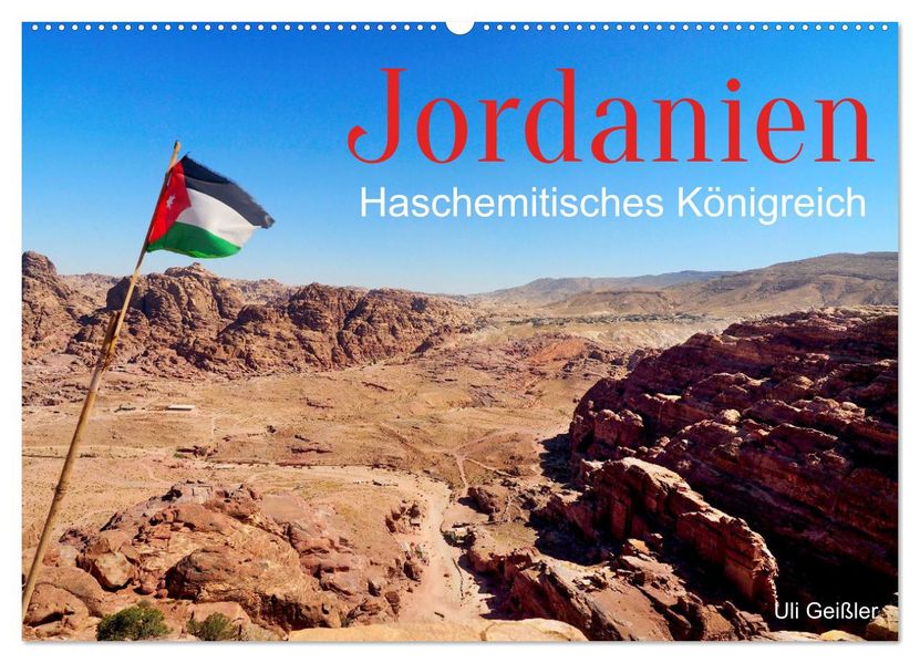 Jordanien - Haschemitisches Königreich (Wandkalender 2027 DIN A2 quer) CALVENDO Monatskalender