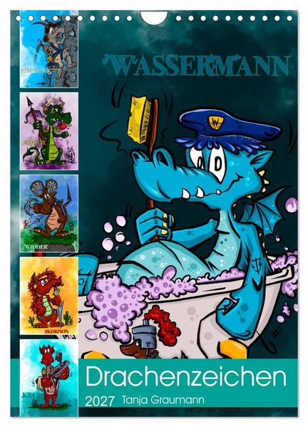 Drachenhoroskop 2027 (Wandkalender 2027 DIN A4 hoch) CALVENDO Monatskalender