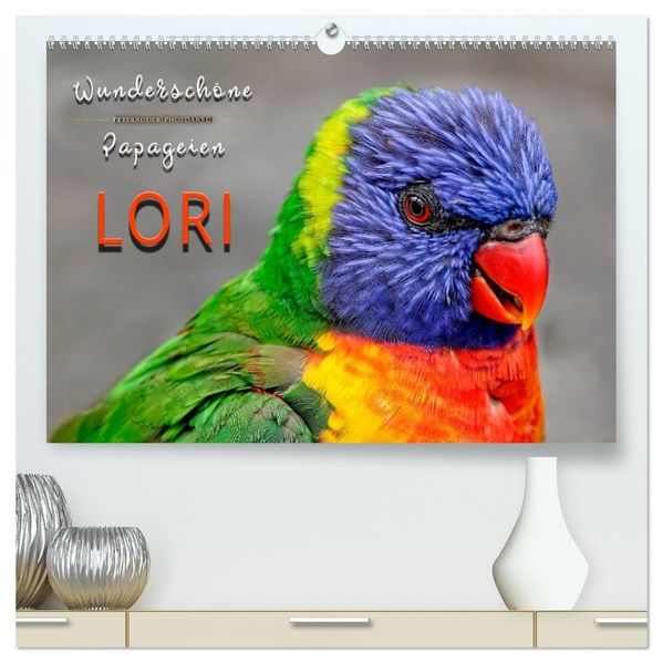Wunderschöne Papageien - Lori (hochwertiger Premium Wandkalender 2027 DIN A2 quer) Kunstdruck in Hochglanz