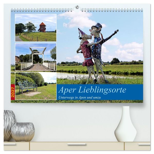 Aper Lieblingsorte (hochwertiger Premium Wandkalender 2027 DIN A2 quer) Kunstdruck in Hochglanz
