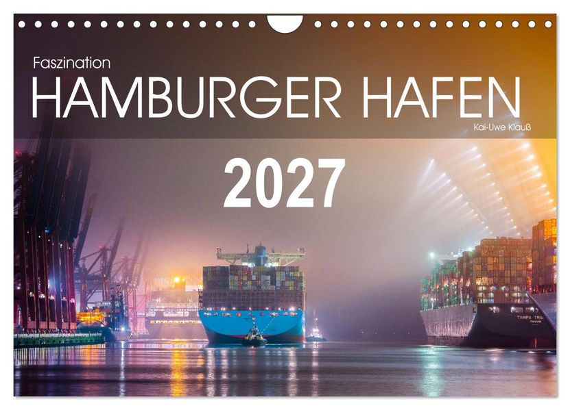 Faszination Hamburger Hafen (Wandkalender 2027 DIN A4 quer) CALVENDO Monatskalender