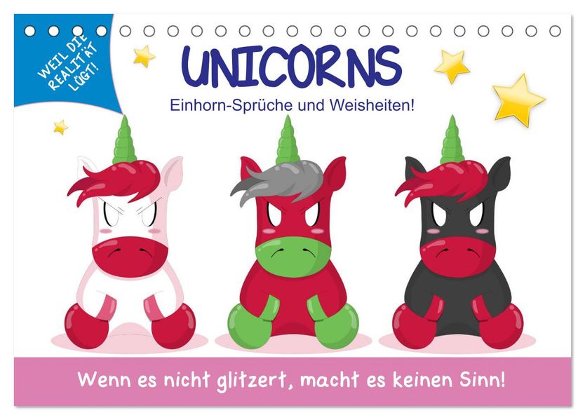 Unicorns. Einhorn-Sprüche und Weisheiten! (Tischkalender 2027 DIN A5 quer) CALVENDO Monatskalender