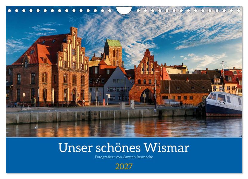 Unser schönes Wismar (Wandkalender 2027 DIN A4 quer) CALVENDO Monatskalender