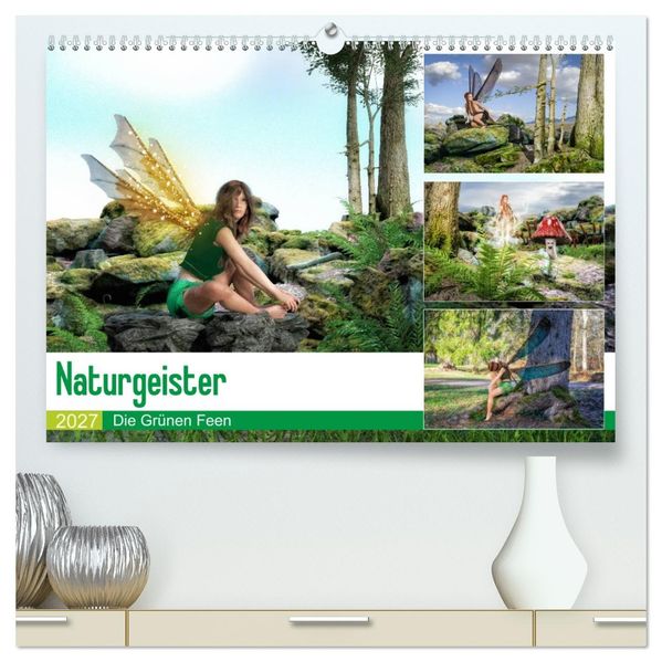 Naturgeister Die Grünen Feen (hochwertiger Premium Wandkalender 2027 DIN A2 quer) Kunstdruck in Hochglanz