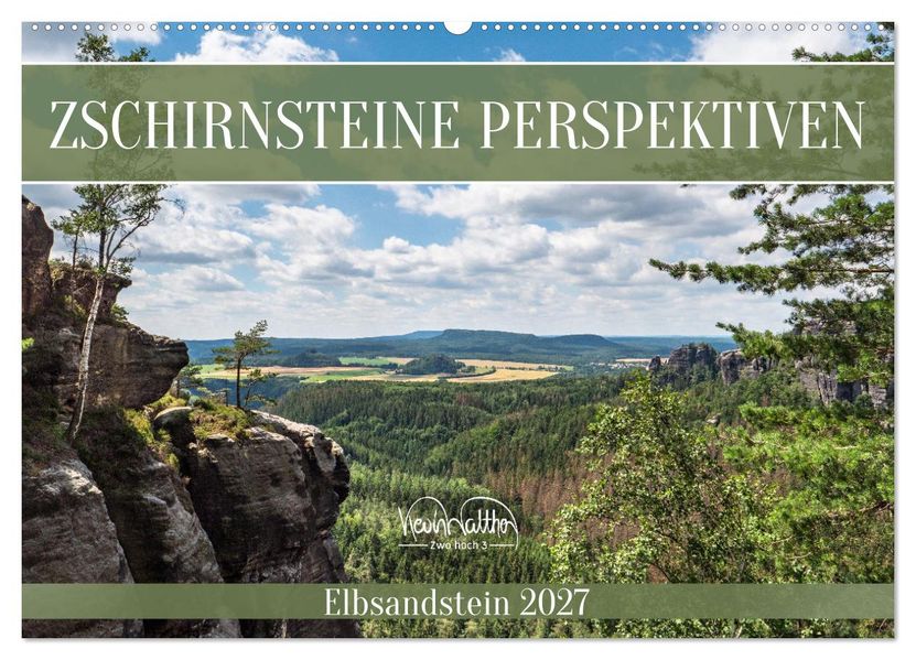 Zschirnsteine Perspektiven - Elbsandstein (Wandkalender 2027 DIN A2 quer) CALVENDO Monatskalender