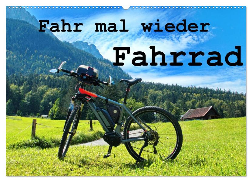 Fahr mal wieder Fahrrad (Wandkalender 2027 DIN A2 quer) CALVENDO Monatskalender