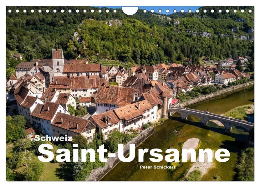Schweiz - Saint-Ursanne (Wandkalender 2027 DIN A4 quer) CALVENDO Monatskalender