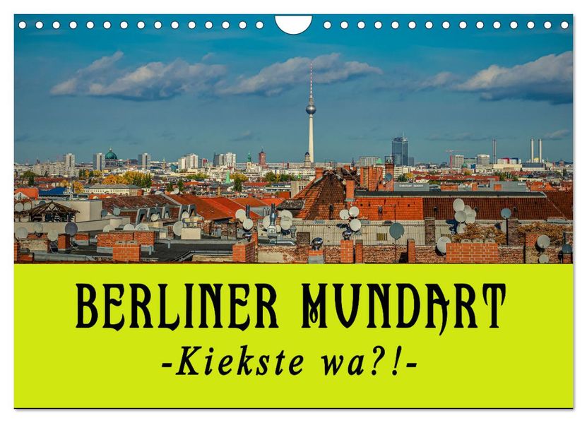 Berliner Mundart (Wandkalender 2027 DIN A4 quer) CALVENDO Monatskalender