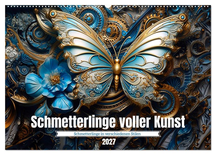 Schmetterlinge voller Kunst (Wandkalender 2027 DIN A2 quer) CALVENDO Monatskalender