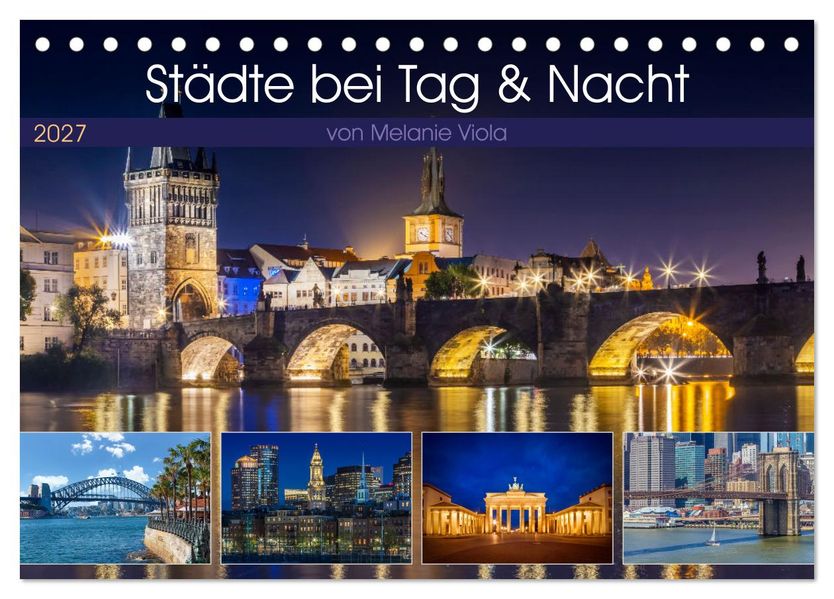 Städte bei Tag und Nacht (Tischkalender 2027 DIN A5 quer) CALVENDO Monatskalender