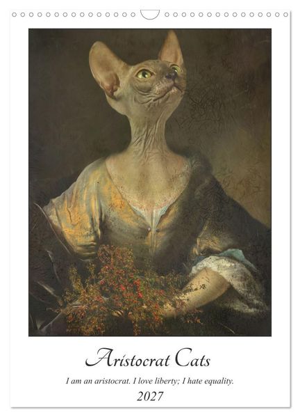 Aristocrat Cats (Wall Calendar 2027 DIN A3 portrait) CALVENDO 12 Month Wall Calendar