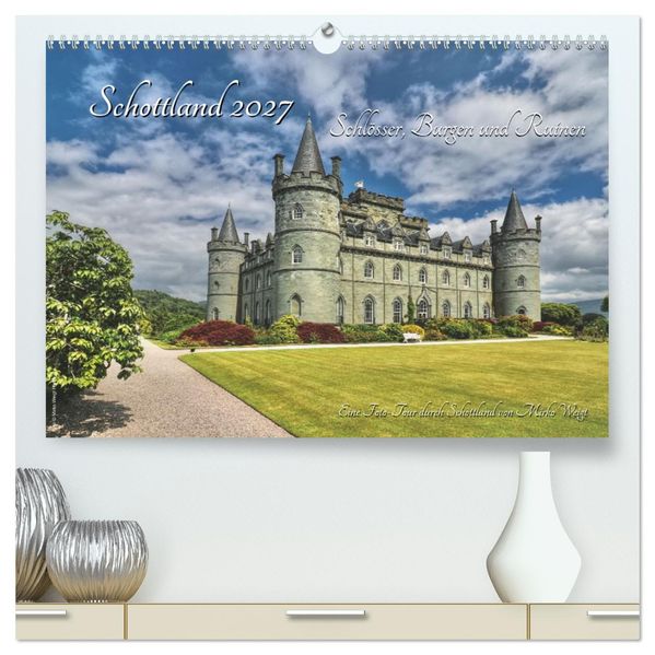Schottland 2027 Schlösser Burgen und Ruinen (hochwertiger Premium Wandkalender 2027 DIN A2 quer) Kunstdruck in Hochglanz