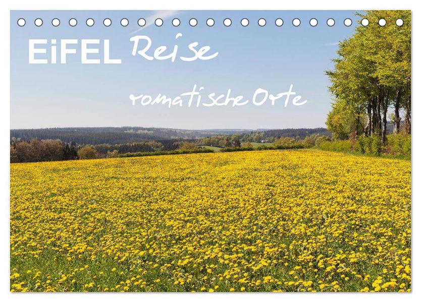 Eifel Reise - romantische Orte (Tischkalender 2027 DIN A5 quer) CALVENDO Monatskalender