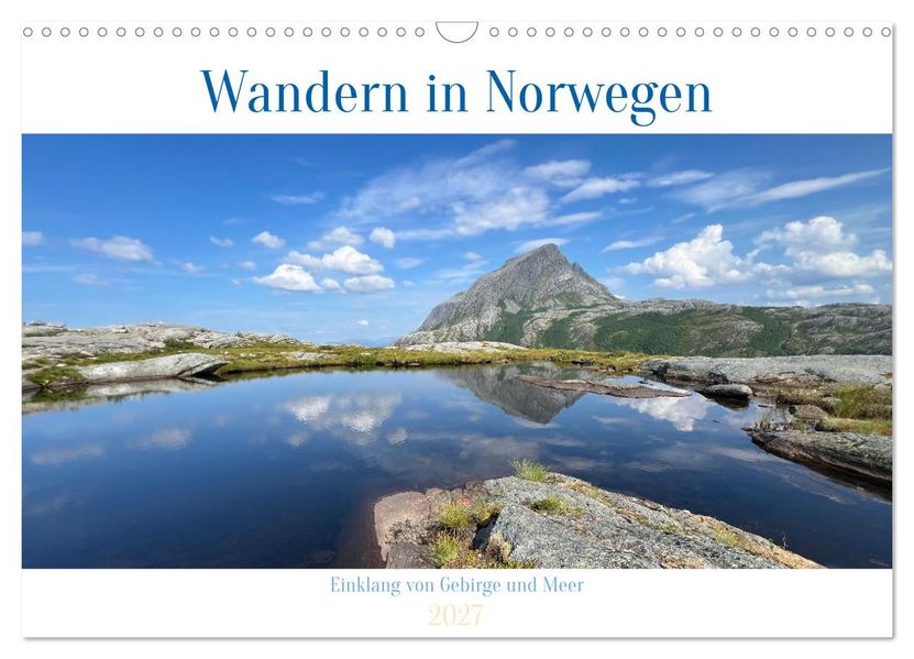 Wandern in Norwegen - Einklang von Gebirge und Meer (Wandkalender 2027 DIN A3 quer) CALVENDO Monatskalender
