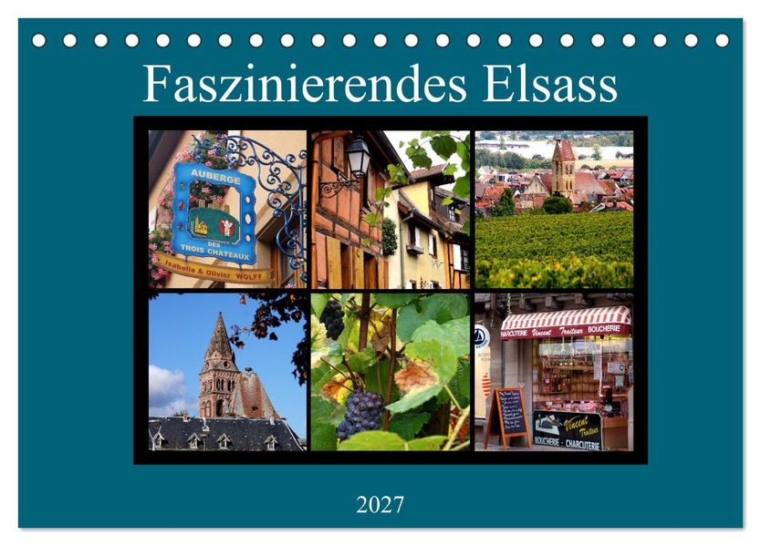 Faszinierendes Elsass (Tischkalender 2027 DIN A5 quer) CALVENDO Monatskalender